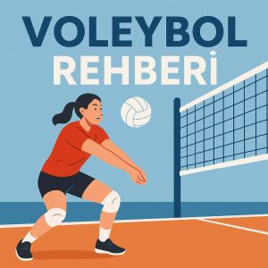 Read more about the article Voleybol Rehberi Yeni Başlayanlar İçin